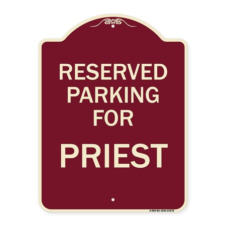 Signmission Parking Reserved for Priest Heavy-Gauge Aluminum Architectural Sign, 24" x 18", BU-1824-23378 A-DES-BU-1824-23378